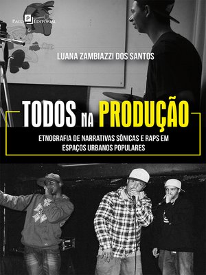 cover image of "Todos na produção"